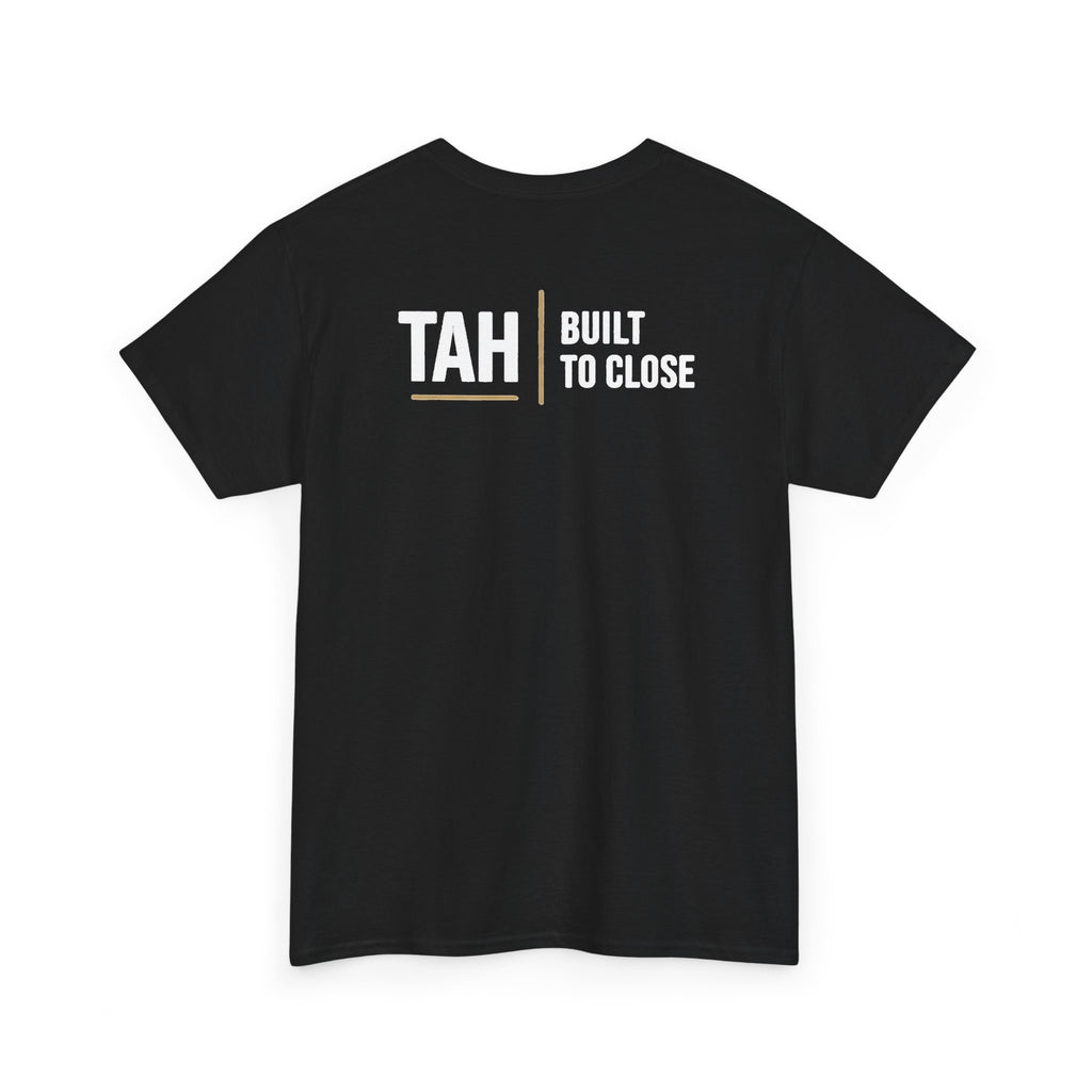 TAH House Logo Tee | Built to Close Realtor Shirt