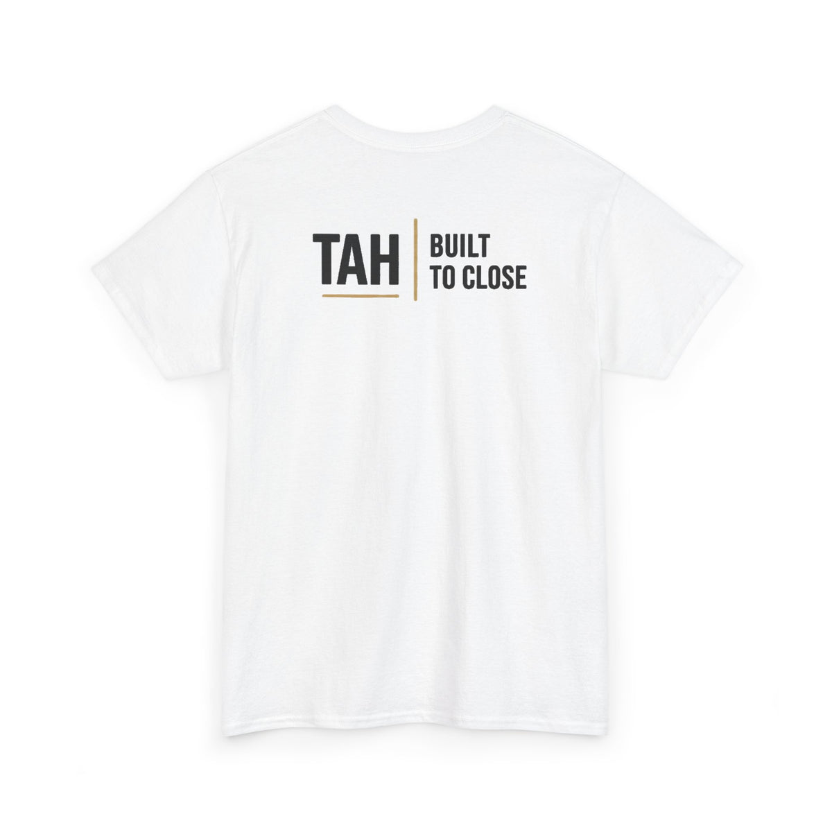 TAH House Logo Tee | Built to Close Realtor Shirt