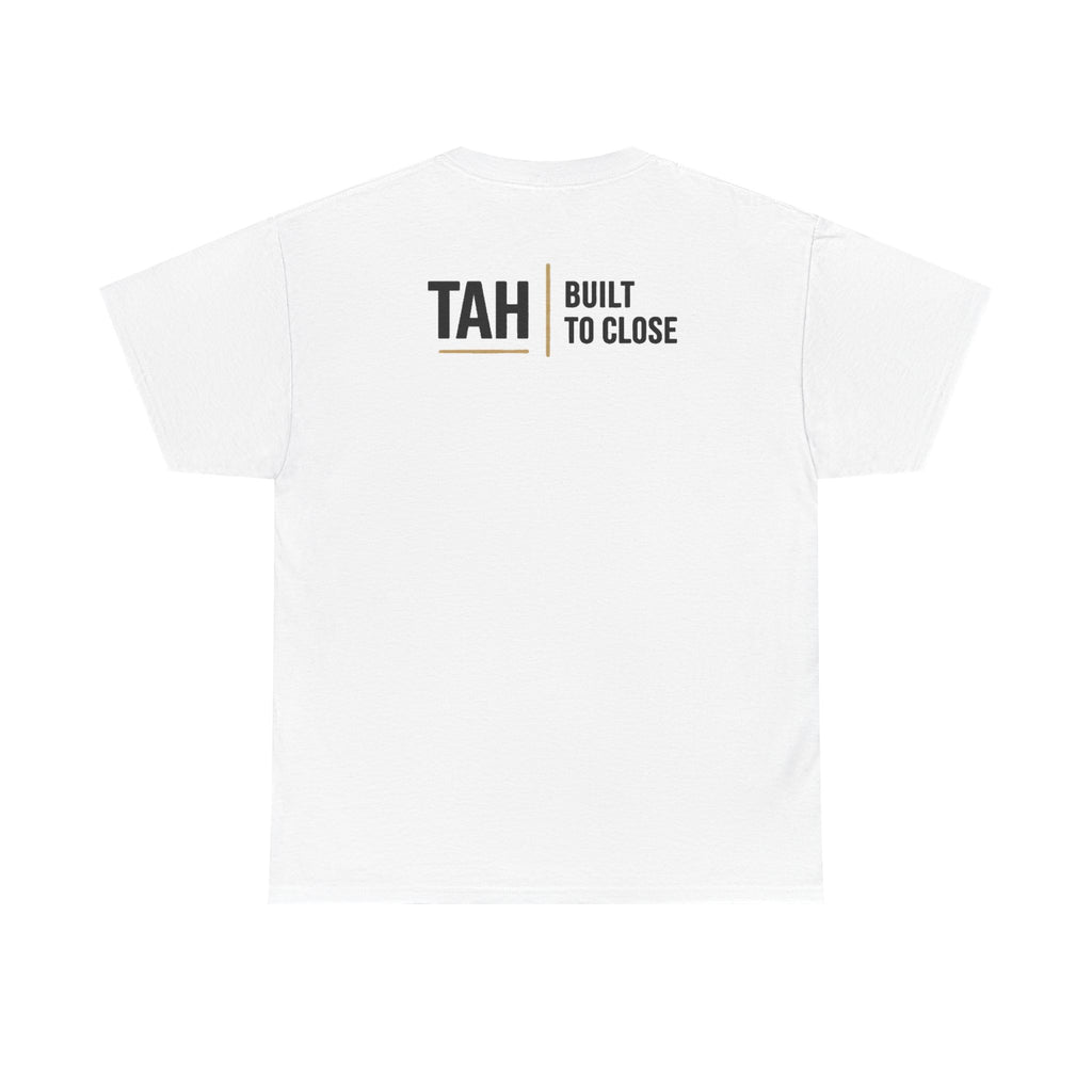 TAH House Logo Tee | Built to Close Realtor Shirt