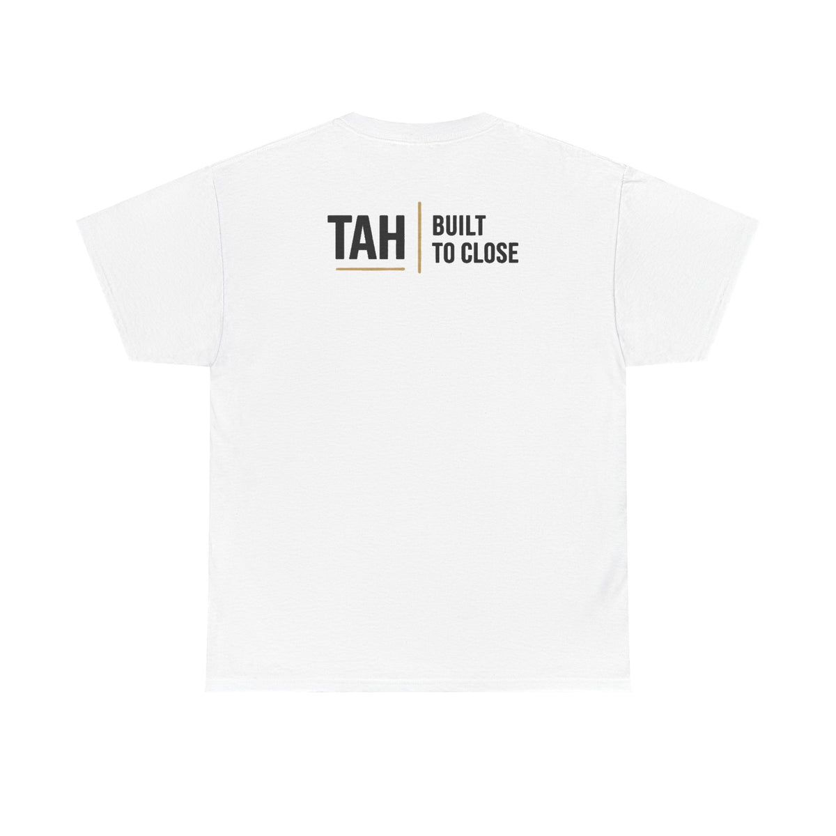 TAH House Logo Tee | Built to Close Realtor Shirt